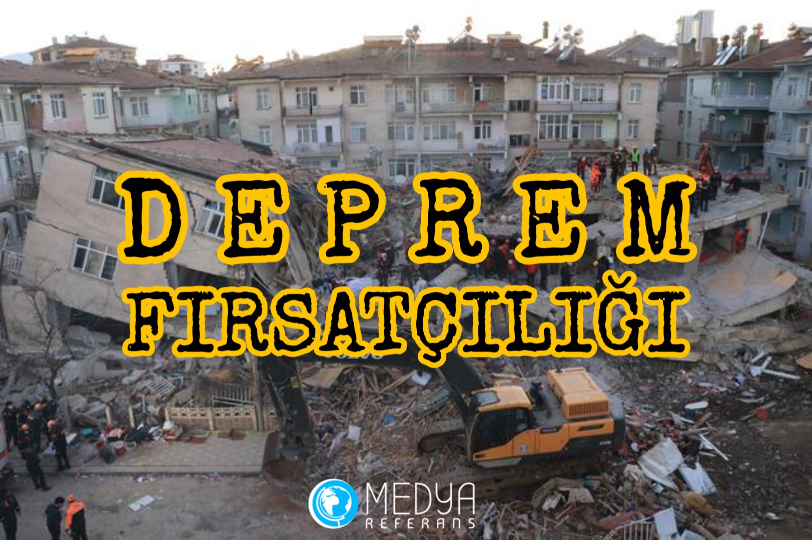 DEPREM FIRSATÇILIĞI