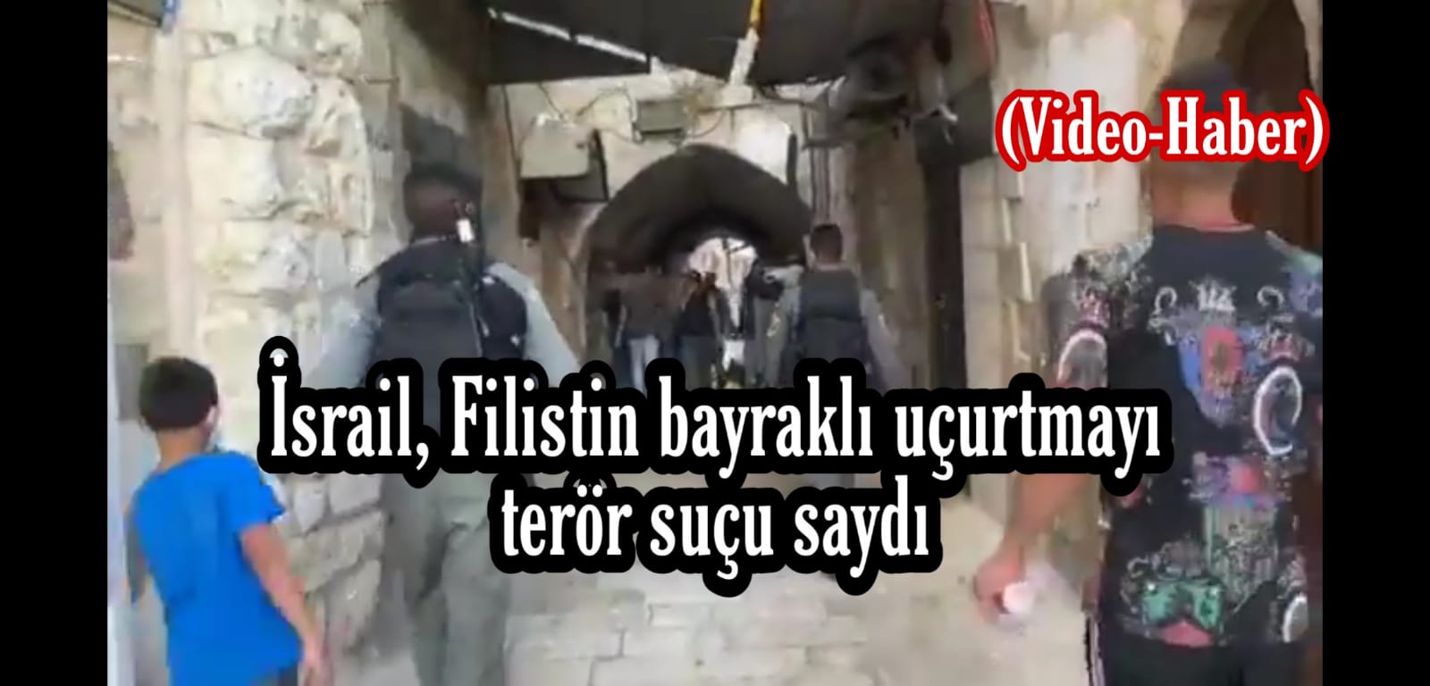 İsrail Filistin bayraklı uçurtmayı terör suçu saydı (video haber)