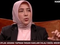 Ak Partili Özlem Zengin: Çıplak arama yapmak insan hakları ihlali değildir